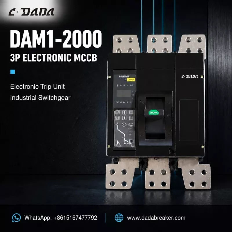 DAM1-2000 3P Electronic MCCB bakeng sa Industrial Switchgear | C·DADA Motlakase